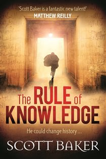 Book cover: The Rule of Knowledge, by Scott Baker (preview)