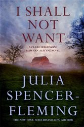 Book cover: I Shall Not Want: Clare Fergusson/Russ Van Alstyne 6, by Julia Spencer-Fleming (preview)