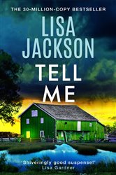 Book cover: Tell Me, by Lisa Jackson (preview)