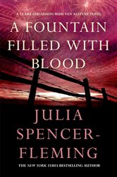 Book cover: A Fountain Filled With Blood: Clare Fergusson/Russ Van Alstyne 2, by Julia Spencer-Fleming (preview)