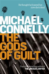 Book cover: The Gods of Guilt (Book 5 of Mickey Haller Series) by Michael Connelly (preview)