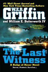 Book cover: The Last Witness (Book 11 of Badge Of Honor) by W.E.B. Griffin (preview)