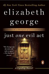 Book cover: Just One Evil Act, by Elizabeth George (preview)