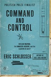 Book cover: Command and Control, by Eric Schlosser (preview)