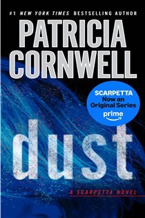 Book cover: Dust (Book 21 of Scarpetta) by Patricia Cornwell (preview)