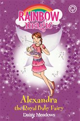 Book cover: Alexandra the Royal Baby Fairy (Book 29 of Rainbow Magic) by Daisy Meadows (preview)