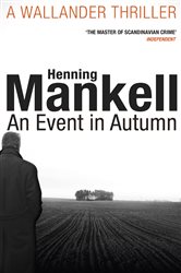 Book cover: An Event in Autumn, by Henning Mankell (preview)