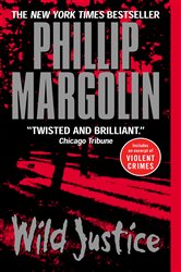 Book cover: Wild Justice (Book 1 of Amanda Jaffe Series) by Phillip Margolin (preview)