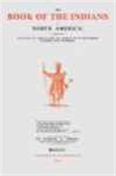 Book cover: The Book of Indians of North America, by Samuel G. Drake (preview)