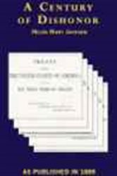 Book cover: A Century of Dishonor, by Helen Hunt Jackson (preview)
