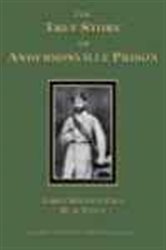 Book cover: The True Story of Andersonville Prison, by James Madison Page (preview)
