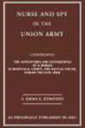 Book cover: Nurse and Spy in the Union Army, by Emma E. Edmonds (preview)