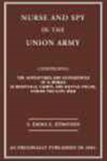 Book cover: Nurse and Spy in the Union Army, by Emma E. Edmonds (preview)