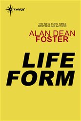 Book cover: Life Form, by Alan Dean Foster (preview)