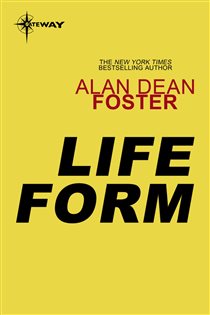 Book cover: Life Form, by Alan Dean Foster (preview)