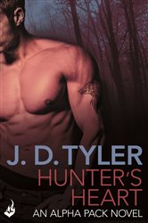 Book cover: Hunter's Heart: Alpha Pack Book 4, by J.D. Tyler (preview)