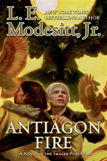 Book cover: Antiagon Fire (Book 7 of The Imager Portfolio) by Modesitt, Jr., L. E. (preview)