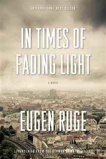 Book cover: In Times of Fading Light, by Eugen Ruge (preview)