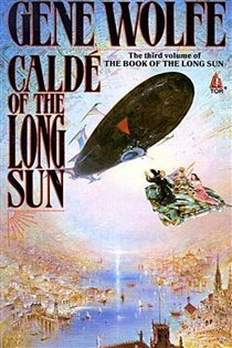 Book cover: Calde of the Long Sun (Book 3 of Book of the Long Sun) by Gene Wolfe (preview)