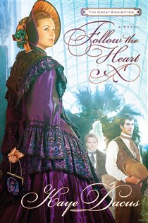 Book cover: Follow the Heart, by Kaye Dacus (preview)