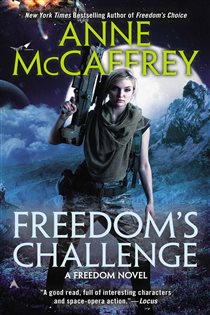 Book cover: Freedom's Challenge (Book 3 of A Freedom Novel) by Anne McCaffrey (preview)