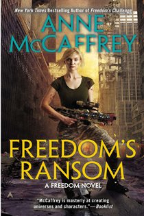 Book cover: Freedom's Ransom (Book 4 of A Freedom Novel) by Anne McCaffrey (preview)