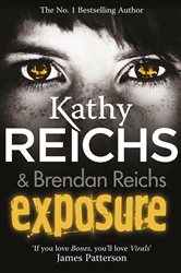 Book cover: Exposure (Book 4 of Tory Brennan) by Kathy Reichs (preview)