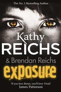 Book cover: Exposure (Book 4 of Tory Brennan) by Kathy Reichs (preview)