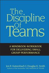 Book cover: The Discipline of Teams, by Jon R. Katzenbach (preview)