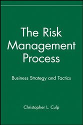 Book cover: The Risk Management Process, by Christopher L. Culp (preview)