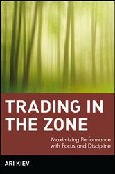 Book cover: Trading in the Zone, by Ari Kiev (preview)