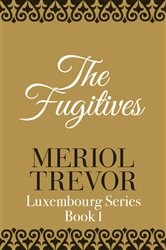 Book cover: The Fugitives, by Meriol Trevor (preview)