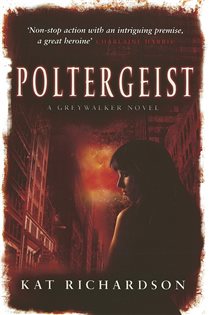 Book cover: Poltergeist (Book 2 of Greywalker) by Kat Richardson (preview)