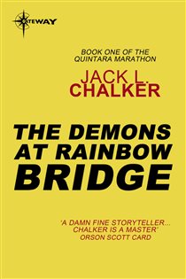 Book cover: The Demons at Rainbow Bridge, by Jack L. Chalker (preview)