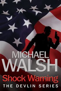 Book cover: Shock Warning, by Michael Walsh (preview)