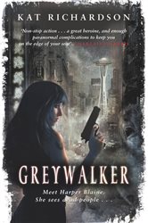 Book cover: Greywalker (Book 1 of Greywalker) by Kat Richardson (preview)