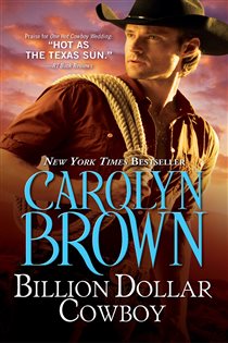 Book cover: Billion Dollar Cowboy (Book 1 of Cowboys & Brides) by Carolyn Brown (preview)
