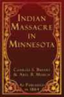 Book cover: Indian Massacre in Minnesota, by Charles S. Bryant (preview)