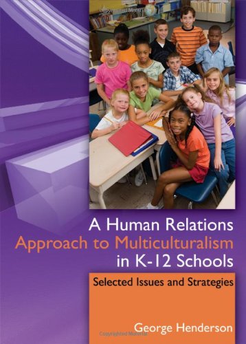 A Human Relations Approach to Multiculturalism in K-12 Schools