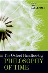 Book cover: The Oxford Handbook of Philosophy of Time, edited by Craig Callender (preview)