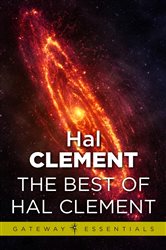 Book cover: The Best of Hal Clement (Book 372 of Gateway Essentials) by Hal Clement (preview)