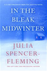 Book cover: In the Bleak Midwinter: Clare Fergusson/Russ Van Alstyne 1, by Julia Spencer-Fleming (preview)