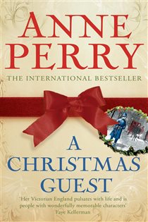 Book cover: A Christmas Guest (Christmas Novella 3) (Book 3 of Christmas Novella) by Anne Perry (preview)