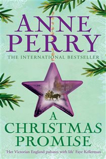 Book cover: A Christmas Promise (Christmas Novella 7) (Book 7 of Christmas Novella) by Anne Perry (preview)