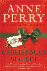 Book cover: A Christmas Secret (Christmas Novella 4) (Book 4 of Christmas Novella) by Anne Perry (preview)