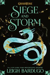 Book cover: Shadow and Bone: Siege and Storm (Book 104 of Shadow and Bone) by Leigh Bardugo (preview)