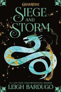 Book cover: Shadow and Bone: Siege and Storm (Book 104 of Shadow and Bone) by Leigh Bardugo (preview)