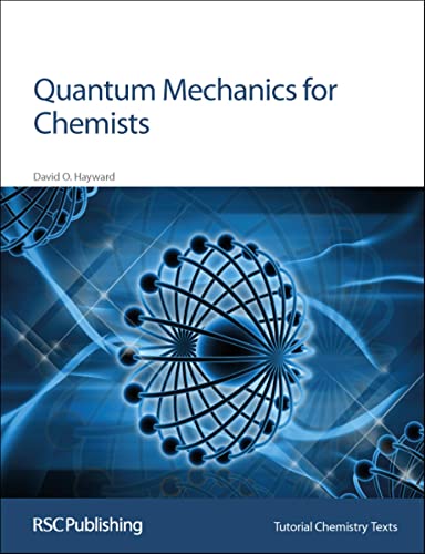 Hayward David O Quantum Mechanics For Chemists Book NEUF 