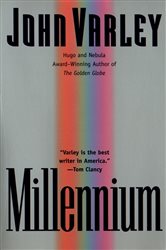 Book cover: Millennium, by John Varley (preview)