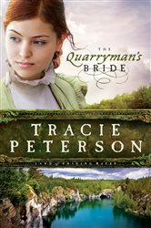 Book cover: The Quarryman's Bride (Land of Shining Water Book #2) (Book 2 of Land of Shining Water) by Tracie Peterson (preview)